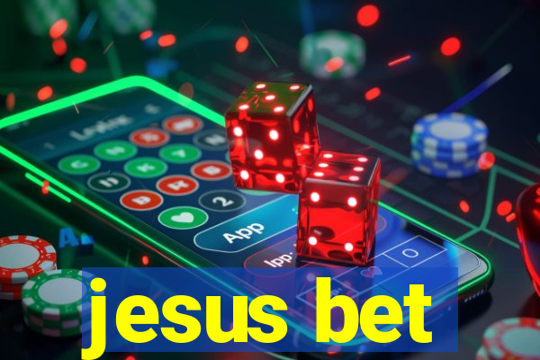 jesus bet